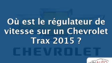 Où est le régulateur de vitesse sur un Chevrolet Trax 2015 ?
